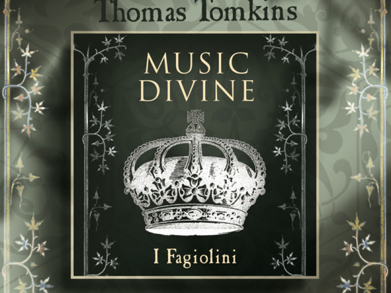 Tomkins: Music Divine