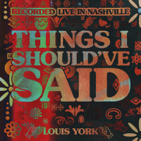 Things I Should've Said (Live in Nashville) (Single)