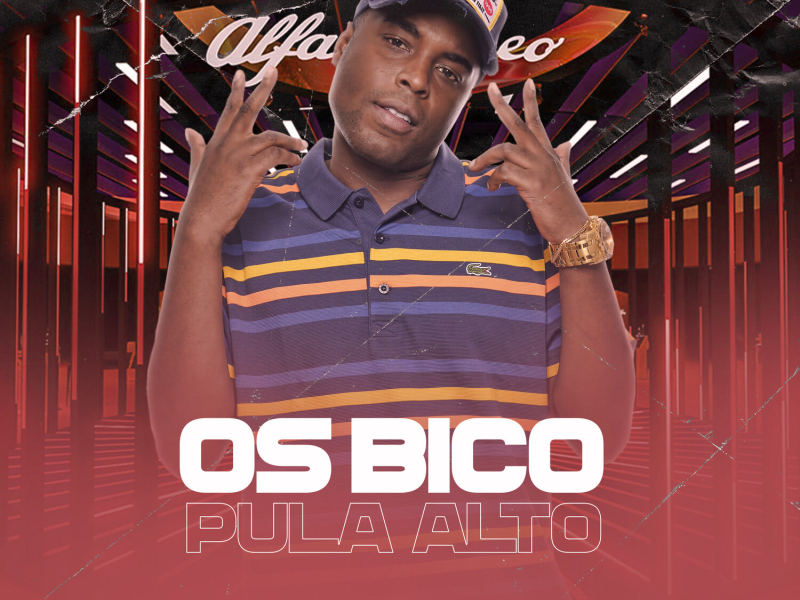 Os Bico Pula Alto (Single)