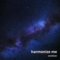 Harmonize Me (Single)
