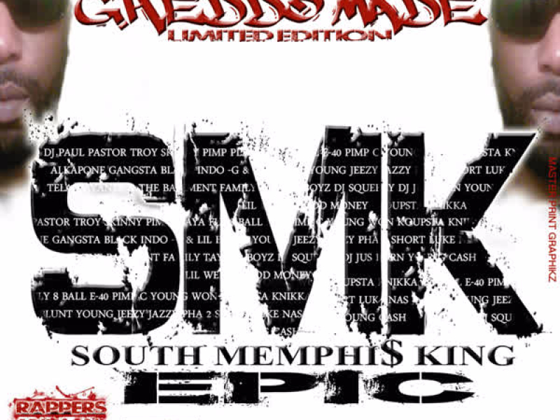 Smk (South Memphis King) Epic