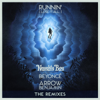Runnin' (Lose It All) (The Remixes) (Single)