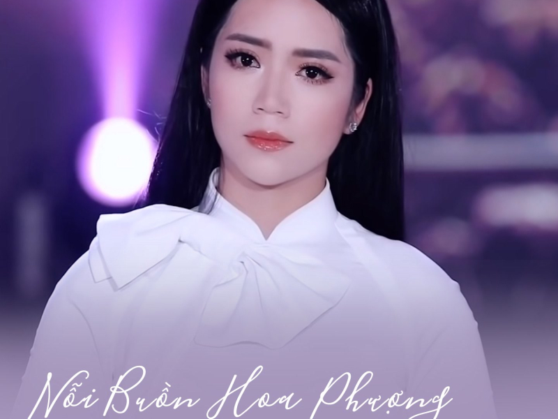 Nỗi Buồn Hoa Phượng (Single)