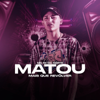 Matou mais que revólver (Single)