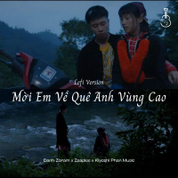 Mời Em Về Quê Anh Vùng Cao (Lofi Version) (Single)