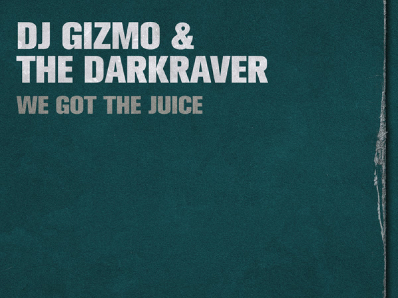 We Got the Juice (Single)