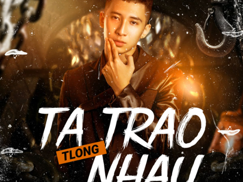 Ta Trao Nhau (Single)