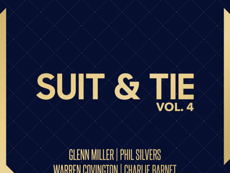 Suit & Tie Vol. 4