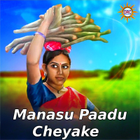 Manasu Paadu Cheyake (Single)