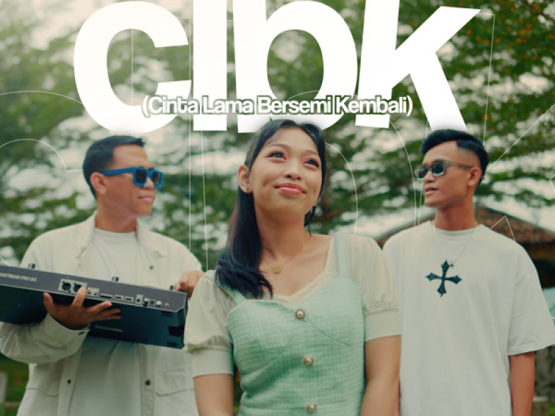 CLBK (Cinta Lama Bersemi Kembali) (Single)