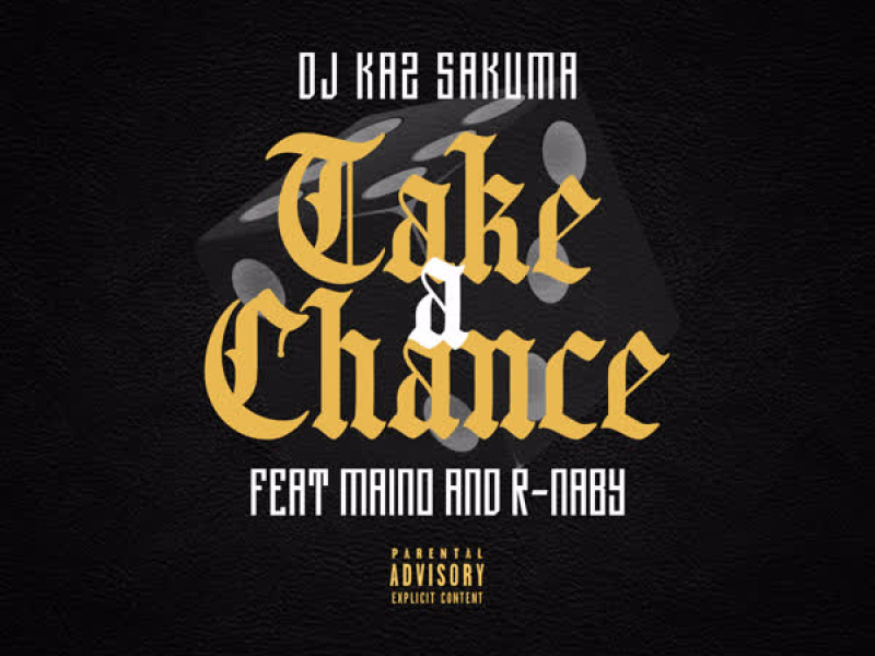 Take A Chance (feat. Maino) (Single)