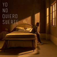 Yo No Quiero Suerte (Single)