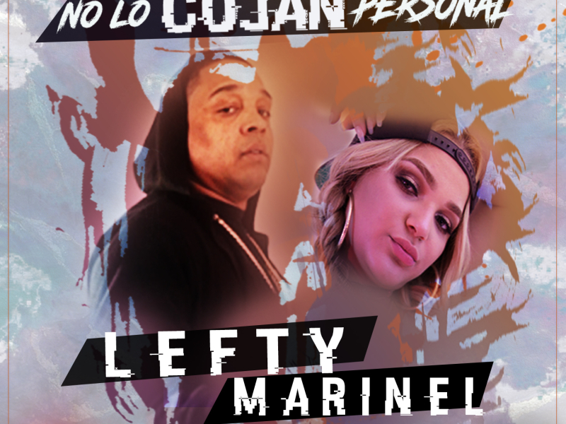 No Lo Cojan Personal (feat. Marinel)