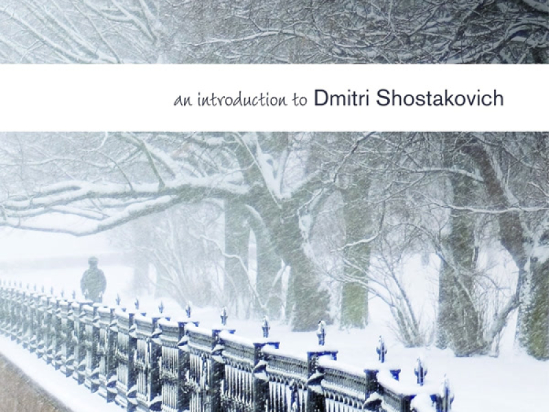 An Introduction to Dimitri Shostakovich