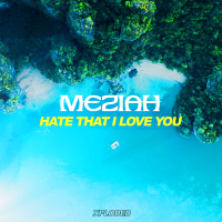 Hate That I Love You (Single)