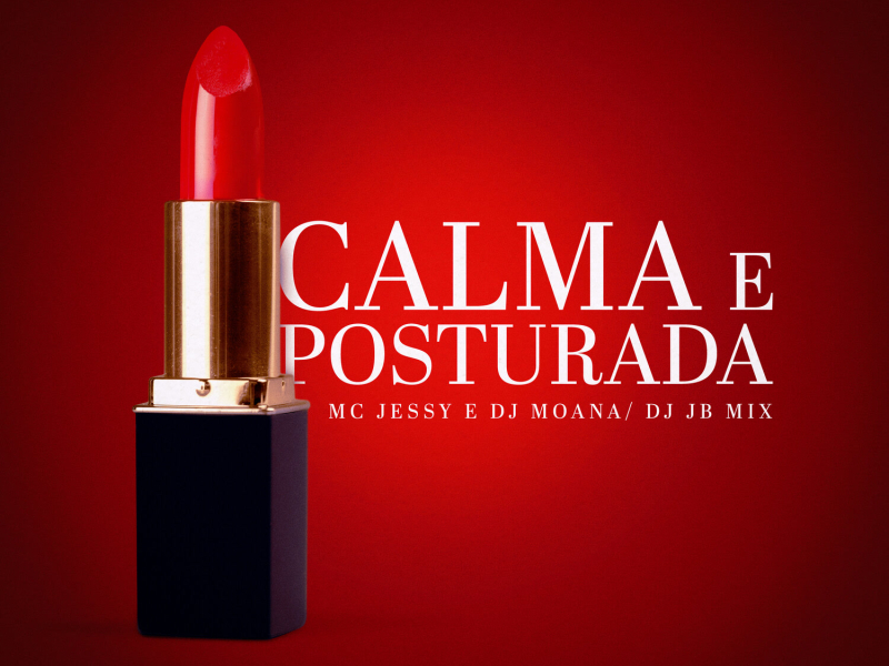 Calma e Posturada (Single)