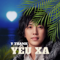 Yêu Xa (Single)