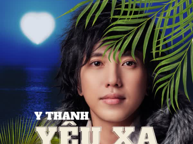 Yêu Xa (Single)