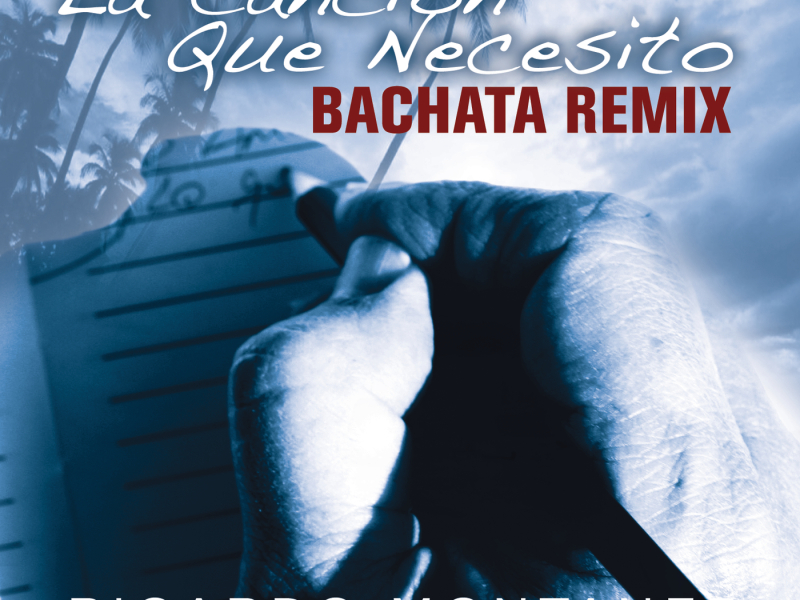 La Cancíon Que Necesito (Bachata Remix)