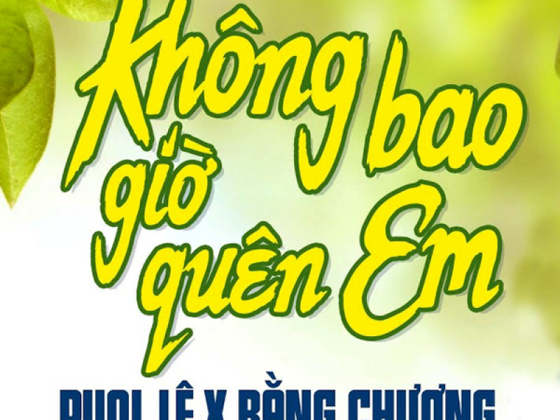 Không Bao Giờ Quên Em (Single)