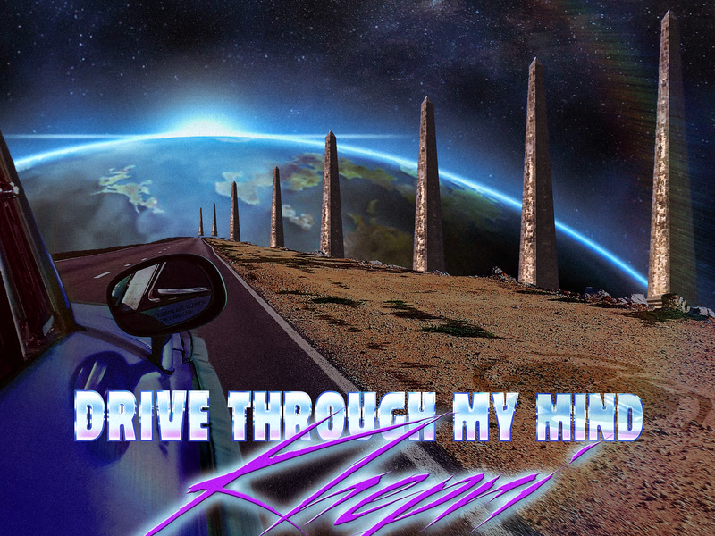 Drive Through My Mind (Single)