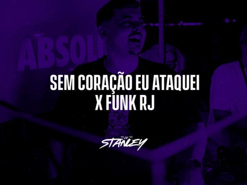 Sem Coração Eu Ataquei X Funk RJ (Single)