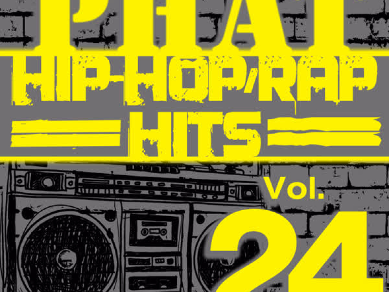 Phat Hip-Hop/Rap Hits, Vol. 24