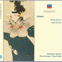 Franck: String Quartet; Violin Sonata