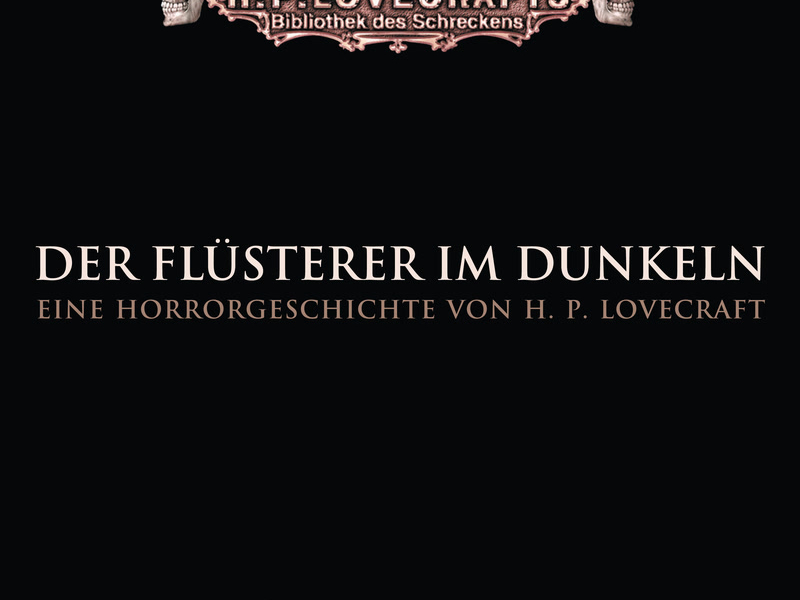 Lovecraft: Der Flüsterer im Dunkeln