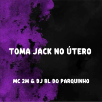 TOMA JACK NO UTERO (Single)