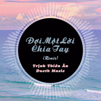 Đợi Một Lời Chia Tay (Ducth Remix) (Single)