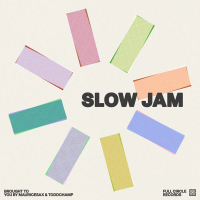 Slow Jam (Single)