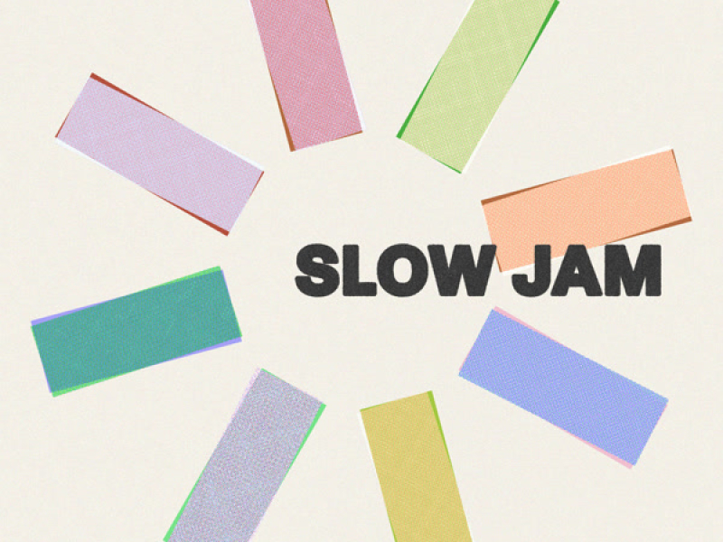 Slow Jam (Single)