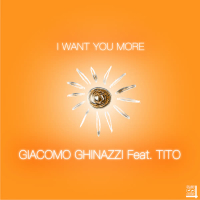 I Want You More (Single)