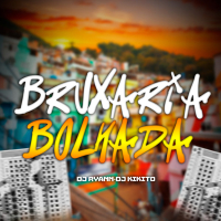 BRUXARIA BOLHADA (Single)