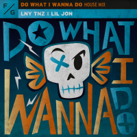 Do What I Wanna Do (House Mix) (Single)