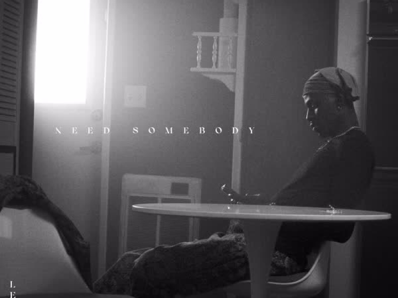 Need Somebody (Single)