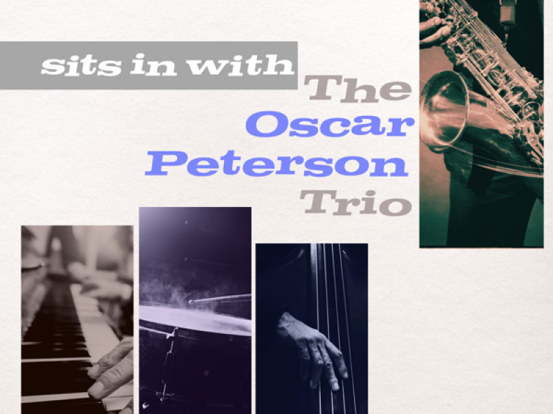 Sonny Stitt Sits in with the Oscar Peterson Trio