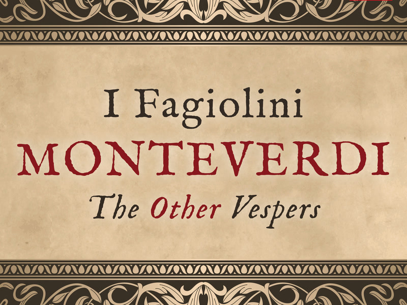Monteverdi: The Other Vespers