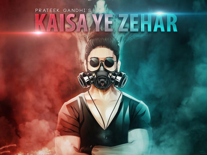 Kaisa Ye Zehar (Single)