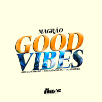 Magrão Good Vibes (Single)