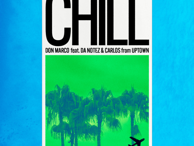 CHILL (Single)