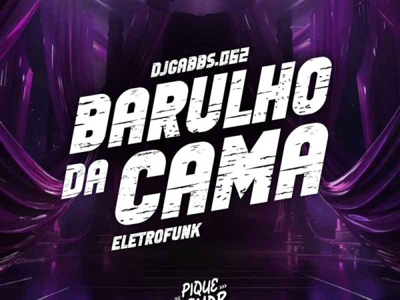 Barulho Da Cama (Eletrofunk) (Single)