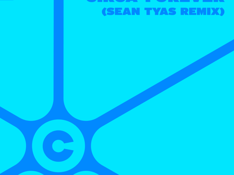 Circa-Forever (Sean Tyas Remix) (Single)