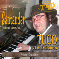 Si tu vienes de Santander (Si tu vienes de Santander - Original mix) (Single)