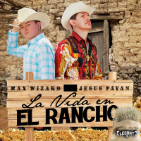 La Vida En El Rancho (Single)