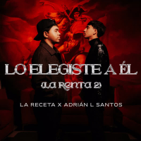 Lo elegiste a él (la renta 2) (Single)