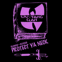 Protect Ya Neck (Shao Lin Version - slowed + reverb) (Single)