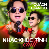 Nhạc Khúc Tình Chill (Single)
