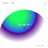 ALL MAH N*** (Single)